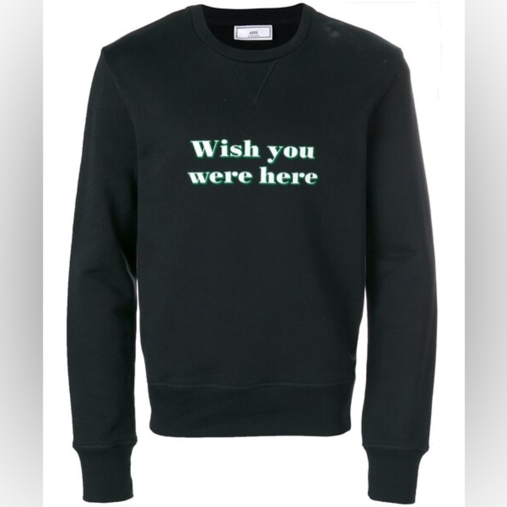 “Wish you were here” sweatshirt by Ami Alexandre mattiussi